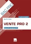 Vente pro 2 Bac Pro Vente : Sujets d'...