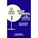 Stage Lighting in the Boondocks: A Stage Lighting Manual for Simplified Stagecraft Systems