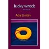 lucky wreck (Autumn House Poetry)