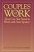 Couples at Work : How Can You Stand to Work With Your Spouse?