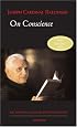 On Conscience (Bioethics & Culture)