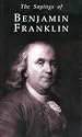 Sayings of Benjamin Franklin (Duckworth Sayings) (Duckworth Sayings Series)