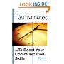 30 Minutes to Boost Your Communications Skills (30 minutes series)