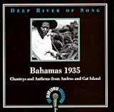 Bahamas 1935: Chanteys And Anthems From Andros And Cat Island