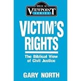 Victim's Rights: The Biblical View of Civil Justice