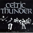 Celtic Thunder by Celtic Thunder