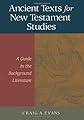 Ancient Texts For New Testament Studies