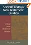 Ancient Texts for New Testament Studies: A Guide to the Background Literature