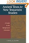 Ancient Texts for New Testament Studi...