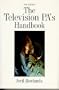 Television PA's Handbook, Second Edition