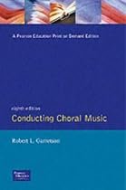 Conducting Choral Music