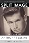 Split Image: The Life of Anthony Perkins
