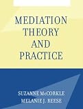 Mediation Theory and Practice