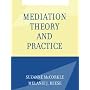 Mediation Theory and Practice