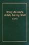 King James' Irish Army List: 1689 A. D., Illustrations, Historical and Genealogical