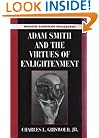 Adam Smith and the Virtues of Enlightenment (Modern European Philosophy)