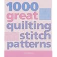 1000 Great Quilting Stitch Patterns by  Luise Roberts