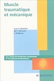 Muscle traumatique m�canique