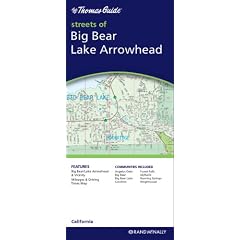 The Thomas Guide Streets of Big Bear/ Lake Arrowhead, California