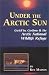 Under the Arctic Sun: Gwich'in, Caribou, and the Arctic National Wildlife Refuge