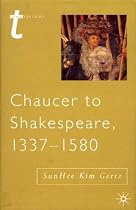 Chaucer to Shakespeare, 1337-1580 (Transitions)