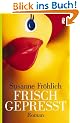 Frisch gepresst
