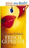 Frisch gepresst