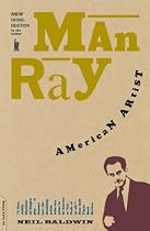 Man Ray: American Artist