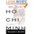 Ho Chi Minh: A Life