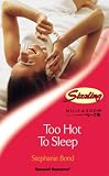 Too Hot To Sleep (Harlequin Temptation (Unnumberd))
