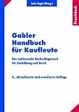 Produkt-Bild: Gablers Praxishandbuch f&uuml;r Kaufleute. Das umfassende Nachschlagwerk f&uuml;r Ausbildung und Beruf