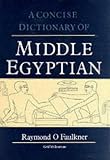 Cover of Concise Dictionary of Middle Egyptian by R.O. Faulkner 0900416327