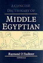 Concise Dictionary of Middle Egyptian (Egyptology: Griffith Institute)