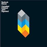 Bedrock 11 Compiled & Mixed John Digweed