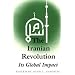 The Iranian Revolution: Its Global Impact
