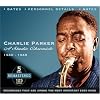 Charlie Parker: A Studio Chronicle 1940-1948