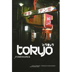 Tokyo : Itin�raires
