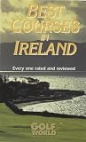 Best Courses of Ireland (Golf World Guides)