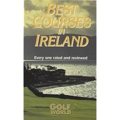 Best Courses of Ireland (Golf World Guides)