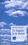 Et fuguer � ta place