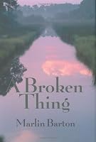 A Broken Thing
