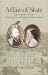 Affair Of State: A Biography Of The 8th Duke And Duchess Of Devonshire