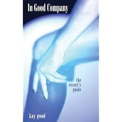 In Good Company: The Escort's Guide