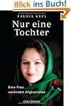 Nur eine Tochter: Eine Frau ver�ndert...