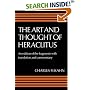 The Art and Thought of Heraclitus: An Edition of the Fragments with Translation and Commentary