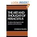 The Art and Thought of Heraclitus: An Edition of the Fragments with Translation and Commentary
