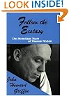 Follow the Ecstasy: The Hermitage Years of Thomas Merton