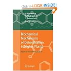 Click here to buy Biochemical Mechanisms of Detoxification in Higher Plants : Basis of... by et al George Kvesitadze.