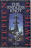 The Endless Knot: Book Three in The Song of Albion Trilogy (Lawhead, Steve. Song of Albion (Westbow Press), Bk. 3.)