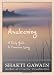 Books : Awakening: A Daily Guide to Conscious Living